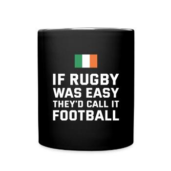 If Rugby Was Easy Ireland Rugby - Full Colour Mug - black - Front
