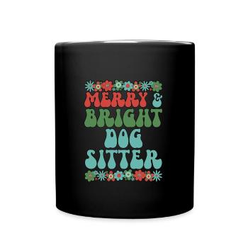 Dog Sitter Christmas Dog Sitting Xmas Gifts - Tasse einfarbig - Schwarz - Vorne