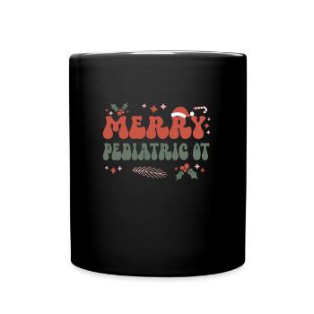 Pediatric Occupational Therapist Christmas PT Xmas - Tasse einfarbig - Schwarz - Vorne