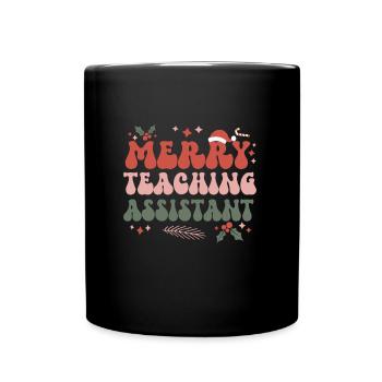 Teaching Assistant Christmas Teacher Aide Xmas - Tasse einfarbig - Schwarz - Vorne