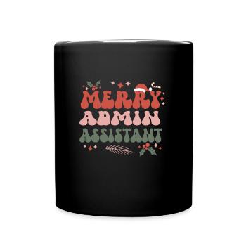 Admin Assistant Christmas Admin Assistants Xmas - Tasse einfarbig - Schwarz - Vorne