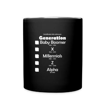 Generationen Baby Boomer X Y Millennials Z Al - Tasse einfarbig - Schwarz - Vorne