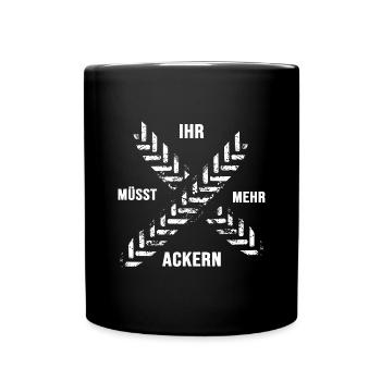 Traktor Traktorfahrer Schlepper "Acker ackern" - Tasse einfarbig - Schwarz - Vorne