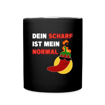 Dein scharf ist mein normal - Tasse einfarbig - Schwarz - Vorne