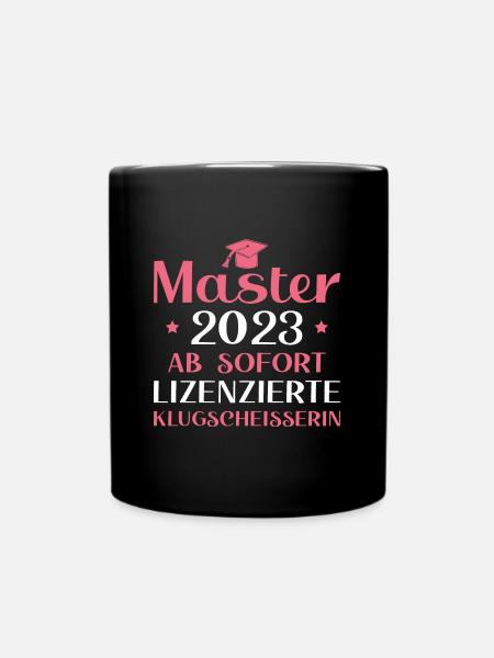 Master 2023 Studentin Bestandene Masterprüfung - Tasse einfarbig - Schwarz
