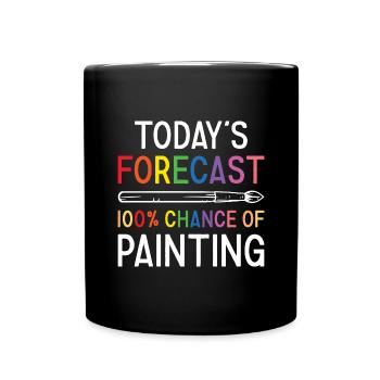 Painter Today's Forecast Painting - Full Colour Mug - black - Front
