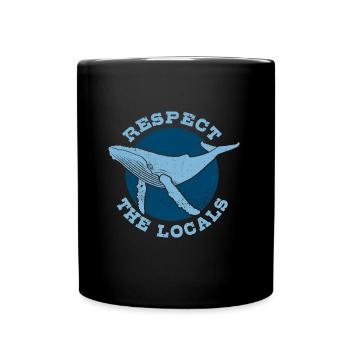 Respect the locals - Whale - Humpback Whale - Gift - Full Colour Mug - black - Front