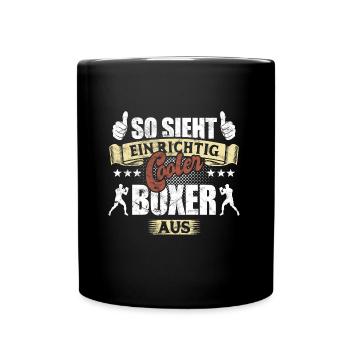 So sieht ein richtig cooler Boxer aus - Spruch - Tasse einfarbig - Schwarz - Vorne