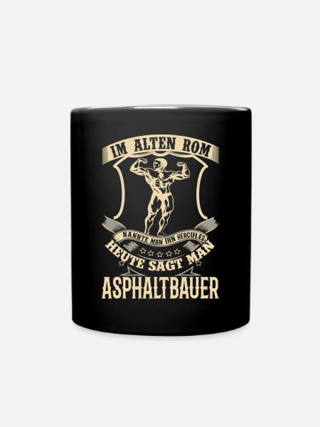 Asphaltbauer Shirt - Tasse einfarbig - Schwarz