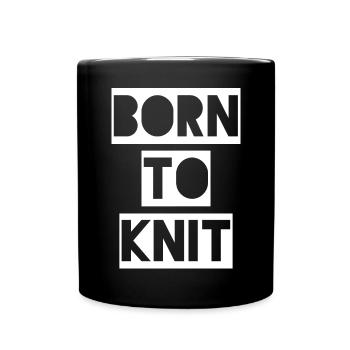 BORN TO KNIT - Geboren um zu stricken. - Tasse einfarbig - Schwarz - Vorne