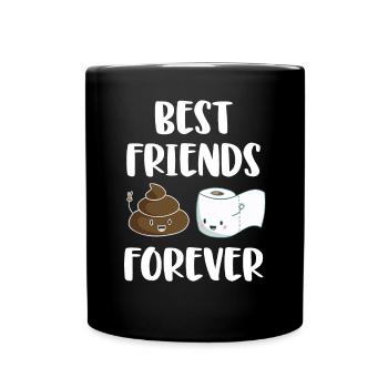 Best Friends Forever Lustiger Spruch Geschenk - Tasse einfarbig - Schwarz - Vorne