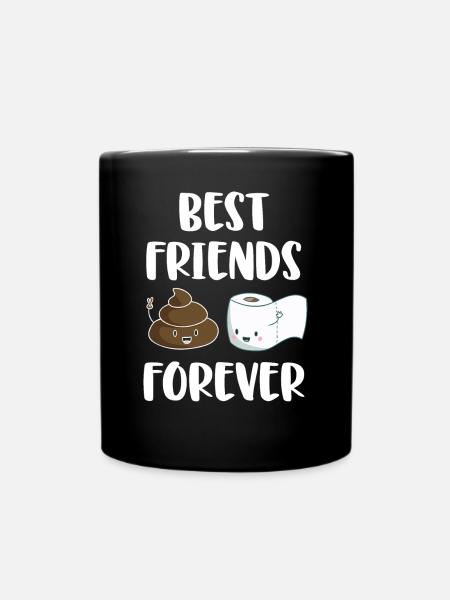 Best Friends Forever Lustiger Spruch Geschenk - Tasse einfarbig - Schwarz