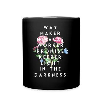 Waymaker Miracle Worker Promise Keeper Christian - Tasse einfarbig - Schwarz - Vorne