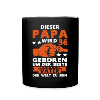 Papa 36 Geburtstag Vater 36 Jahre Spruch - Tasse einfarbig - Schwarz - Vorne