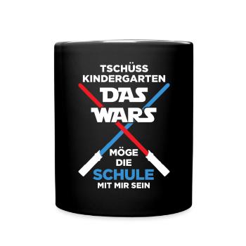 Einschulung Schulanfang Kindergarten Schulstart - Tasse einfarbig - Schwarz - Vorne