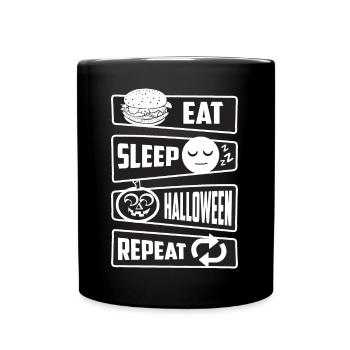 Manger, dormir, Halloween, répéter - Mug uni - noir - Devant