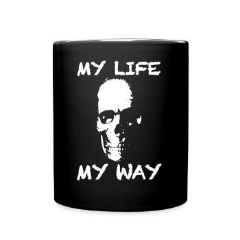 Ma vie, ma façon de | dictons drôles, - Mug uni - noir - Devant