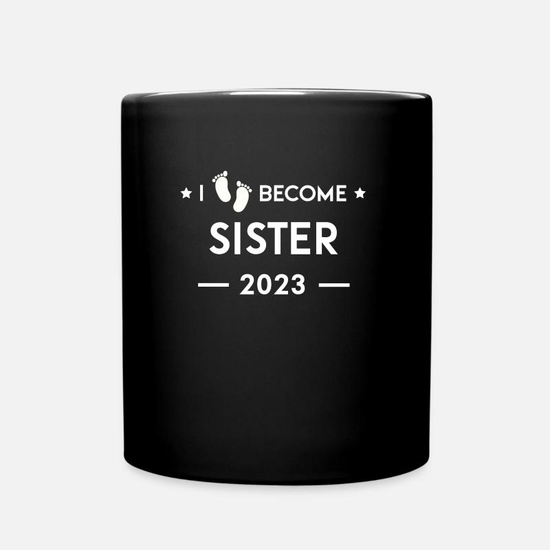 Ich werde Schwester 2023 - Tasse einfarbig - Schwarz