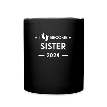 Ich werde Schwester 2024 - Tasse einfarbig - Schwarz - Vorne