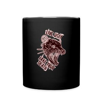Live Ugly Fake Your Own Death - Tasse einfarbig - Schwarz - Vorne