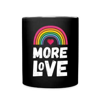 Pride Month LGBT - Mehr Liebe - Tasse einfarbig - Schwarz - Vorne