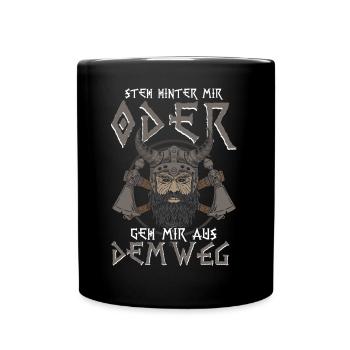 Wikinger Steh Hinter Mir - Tasse einfarbig - Schwarz - Vorne