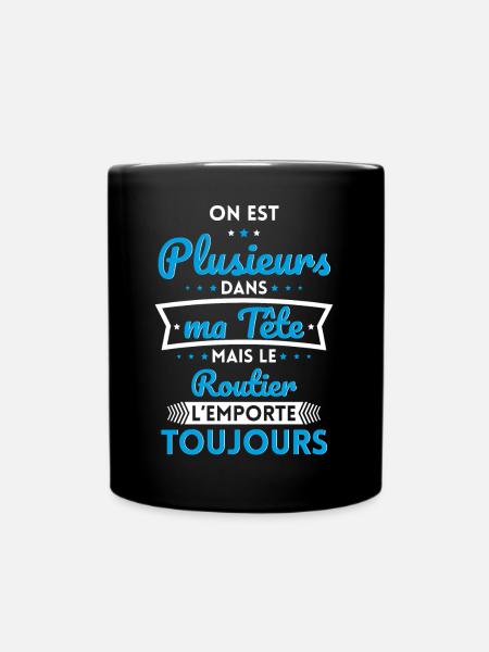 Plusieurs dans tête le Routier l'emporte toujours - Mug uni - noir