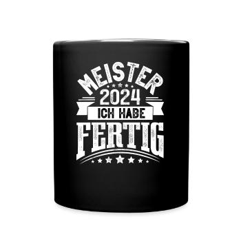 Meister 2024 Meisterprüfung Meisterbrief - Tasse einfarbig - Schwarz - Vorne