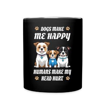 Les chiens me rendent heureuse... - Mug uni - noir - Devant