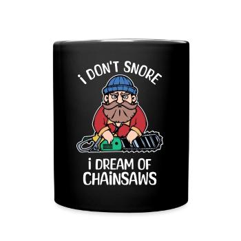Chainsaw Statement Lumberjack Sawdust Wood - Full Colour Mug - black - Front