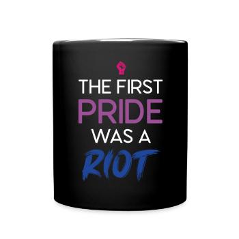 LGBT Pride Month - The First Pride Was a Riot - Full Colour Mug - black - Front