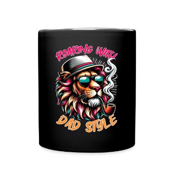 Roaring with dad style and chill vibes - Full Colour Mug - black - Front
