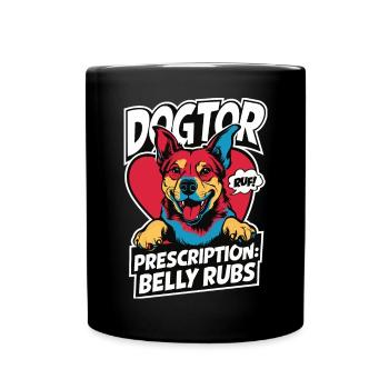 Pop Art Dogtor Prescription: Belly Crawl! - Full Colour Mug - black - Front