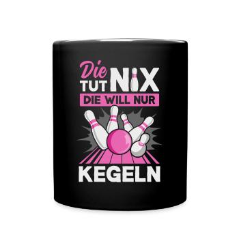 Kegeln Kegler Kegel Kegelbahn Kegeltour - Tasse einfarbig - Schwarz - Vorne