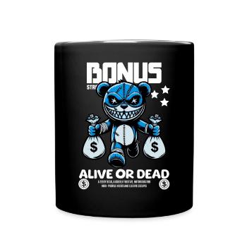 Bonus Bär – Gesucht: Lebendig oder Tot - Tasse einfarbig - Schwarz - Vorne