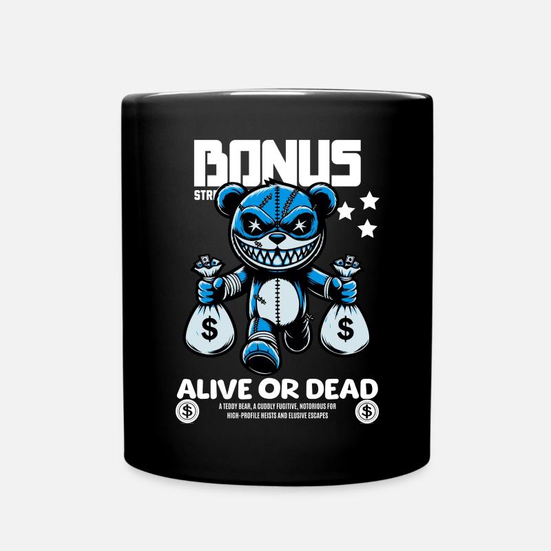 Bonus Bär – Gesucht: Lebendig oder Tot - Tasse einfarbig - Schwarz