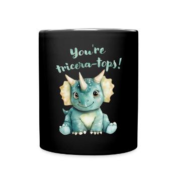 Triceratops Dinosaurier "You're Tricera-tops!" - Full Colour Mug - black - Front