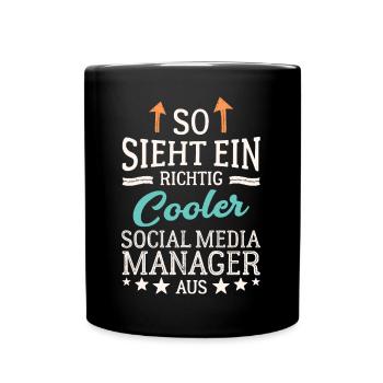 So sieht ein cooler Social Media Manager aus - Tasse einfarbig - Schwarz - Vorne
