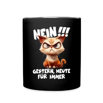 Katze nein für immer ich hasse Menschen Geschenk - Tasse einfarbig - Schwarz - Vorne