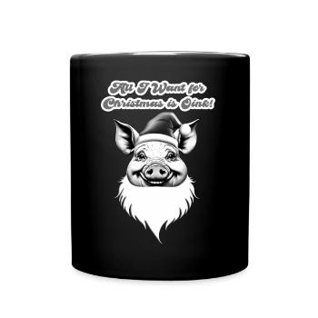 Schwein – All I Want for Christmas Is Oink - Tasse einfarbig - Schwarz - Vorne
