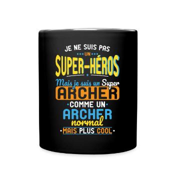 Not a Superhero but a Super Archer - Full Colour Mug - black - Front