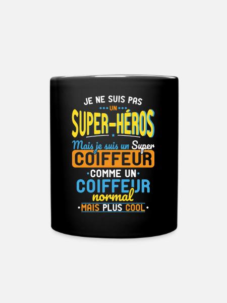Pas un Super-Héros mais un super Coiffeur - Mug uni - noir