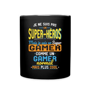 Pas un Super-Héros mais un super Gamer - Mug uni - noir - Devant