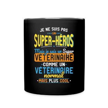 Not a Superhero but a Super Vet - Full Colour Mug - black - Front