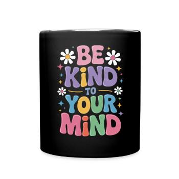 Psychische Gesundheit Mental Health - Tasse einfarbig - Schwarz - Vorne