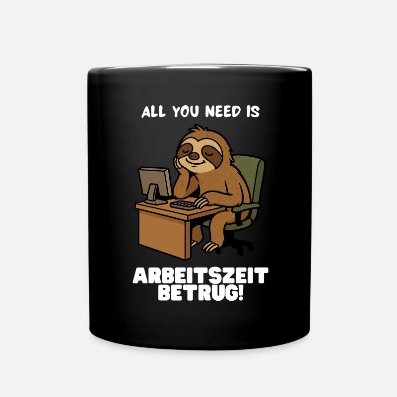 Arbeitszeitbetrug Faultier - Tasse einfarbig - Schwarz