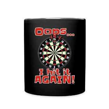 Darts Fun Shirt Oops i hit it again - Tasse einfarbig - Schwarz - Vorne