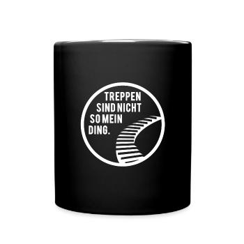 Treppen sind nicht so mein Ding. Kein Bock Aufzug - Tasse einfarbig - Schwarz - Vorne