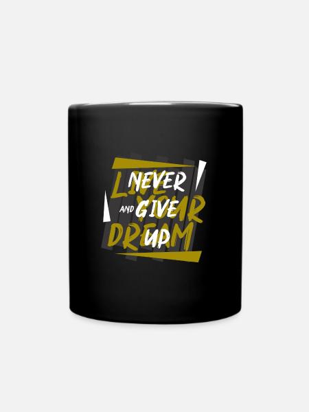 Vivez votre rêve, n'abandonnez pas, vivez votre rêve - Mug uni - noir