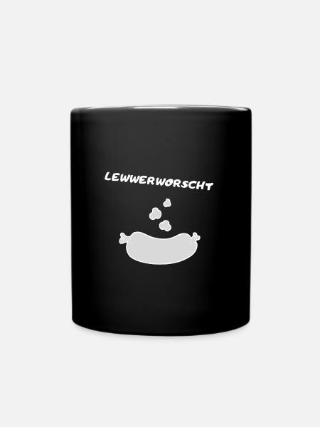 Lewwerworscht Leberwurst pfälzisch - Tasse einfarbig - Schwarz